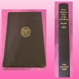 From Mexican Days to the Gold Rush